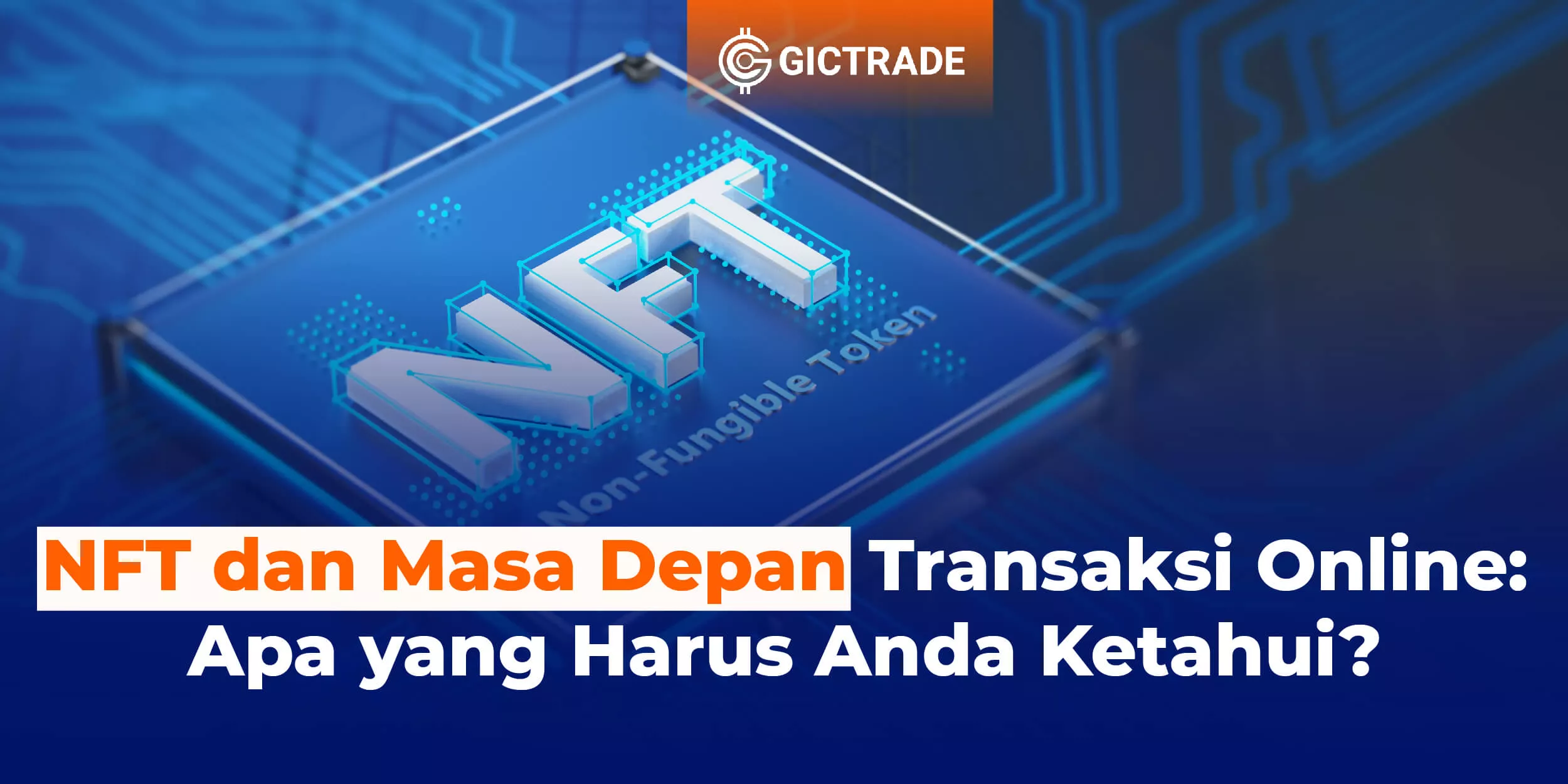 NFT dan Masa Depan